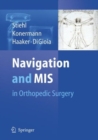 Navigation and MIS in Orthopedic Surgery - Book