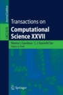 Transactions on Computational Science XXVII - Book