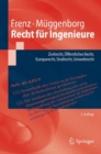 Recht fur Ingenieure : Zivilrecht, Offentliches Recht, Europarecht, Strafrecht, Umweltrecht - eBook