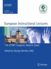European Instructional Lectures : Volume 10, 2010; 11th EFORT Congress, Madrid, Spain - Book