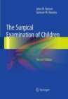 The Surgical Examination of Children - Book