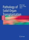 Pathology of Solid Organ Transplantation - Book