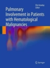 Pulmonary Involvement in Patients with Hematological Malignancies - Book