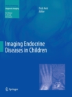 Imaging Endocrine Diseases in Children - Book