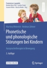 Phonetische und phonologische Storungen bei Kindern : Aussprachetherapie in Bewegung - eBook
