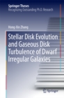 Stellar Disk Evolution and Gaseous Disk Turbulence of Dwarf Irregular Galaxies - eBook