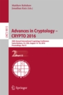 Advances in Cryptology - CRYPTO 2016 : 36th Annual International Cryptology Conference, Santa Barbara, CA, USA, August 14-18, 2016, Proceedings, Part II - eBook