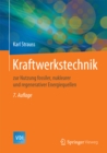 Kraftwerkstechnik : zur Nutzung fossiler, nuklearer und regenerativer Energiequellen - eBook