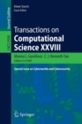 Transactions on Computational Science XXVIII : Special Issue on Cyberworlds and Cybersecurity - Book
