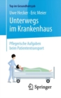 Unterwegs im Krankenhaus - Pflegerische Aufgaben beim Patiententransport - eBook