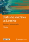 Elektrische Maschinen und Antriebe : Grundlagen, Betriebsverhalten - eBook