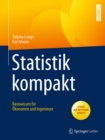 Statistik kompakt : Basiswissen fur Okonomen und Ingenieure - eBook