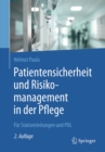 Patientensicherheit und Risikomanagement in der Pflege : Fur Stationsleitungen und PDL - eBook