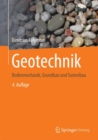 Geotechnik : Bodenmechanik, Grundbau und Tunnelbau - eBook