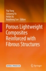 Porous lightweight composites reinforced with fibrous structures - eBook