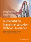 Mathematik fur Ingenieure: Verstehen - Rechnen - Anwenden : Band 2: Analysis in mehreren Variablen, Differenzialgleichungen, Optimierung - eBook