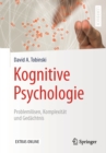 Kognitive Psychologie : Problemlosen, Komplexitat und Gedachtnis - eBook
