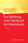 Eine Einfuhrung in die Statistik und ihre Anwendungen - eBook