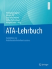 ATA-Lehrbuch : Ausbildung zur Anasthesietechnischen Assistenz - eBook