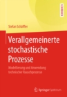 Verallgemeinerte stochastische Prozesse : Modellierung und Anwendung technischer Rauschprozesse - eBook