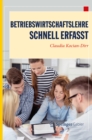 Betriebswirtschaftslehre - Schnell erfasst - eBook