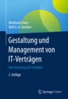 Gestaltung und Management von IT-Vertragen : Eine Anleitung fur Praktiker - eBook