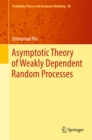 Asymptotic Theory of Weakly Dependent Random Processes - eBook