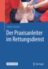 Der Praxisanleiter im Rettungsdienst - eBook