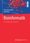 Bioinformatik : Ein einfuhrendes Lehrbuch - eBook