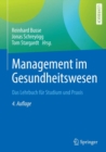 Management im Gesundheitswesen : Das Lehrbuch fur Studium und Praxis - eBook