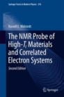 The NMR Probe of High-Tc Materials and Correlated Electron Systems - eBook