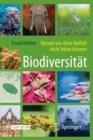 Biodiversitat - Warum wir ohne Vielfalt nicht leben konnen - eBook