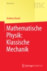 Mathematische Physik: Klassische Mechanik - eBook