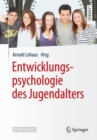 Entwicklungspsychologie des Jugendalters - eBook