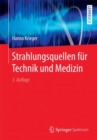 Strahlungsquellen fur Technik und Medizin - eBook