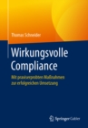 Wirkungsvolle Compliance : Mit praxiserprobten Manahmen zur erfolgreichen Umsetzung - eBook