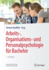 Arbeits-, Organisations- und Personalpsychologie fur Bachelor - eBook