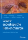 Laparo-endoskopische Hernienchirurgie : Evidenzbasierte klinische Praxis - eBook
