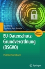 EU-Datenschutz-Grundverordnung (DSGVO) : Praktikerhandbuch - eBook