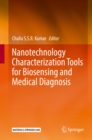 Nanotechnology Characterization Tools for Biosensing and Medical Diagnosis - eBook