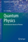 Quantum Physics : An Introduction Based on Photons - Book
