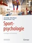 Sportpsychologie : Grundlagen und Anwendung - eBook