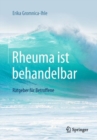 Rheuma ist behandelbar : Ratgeber fur Betroffene - eBook