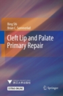 Cleft Lip and Palate Primary Repair - Book