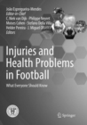 Injuries and Health Problems in Football : What Everyone Should Know - Book