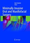 Minimally Invasive Oral and Maxillofacial Surgery - Book