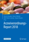 Arzneiverordnungs-Report 2018 - eBook