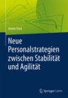 Neue Personalstrategien zwischen Stabilitat und Agilitat - eBook