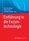 Einfuhrung in die Enzymtechnologie - eBook
