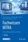 Fachwissen MTRA : Fur Ausbildung, Studium und Beruf - eBook